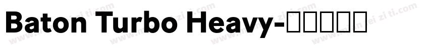 Baton Turbo Heavy字体转换